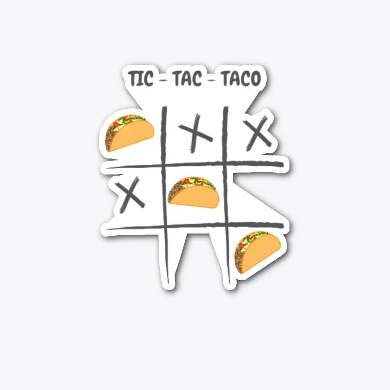 Tic - Tac - Taco